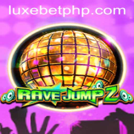 Exploring RaveJump2: An Exciting Gaming Adventure with LUX EBET